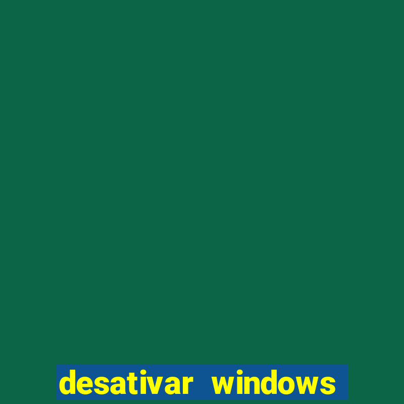 desativar windows defender w11